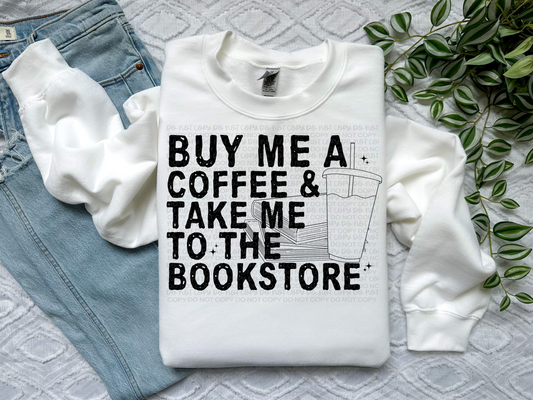 Buy Me A Coffee & Take Me To The Bookstore